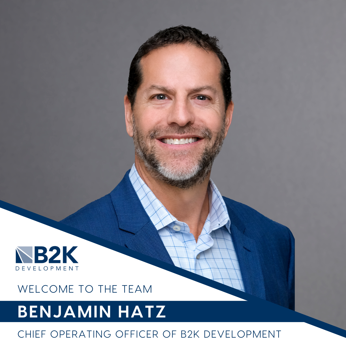 B2K Development welcomes Benjamin Hatz, Chief Operating Officer